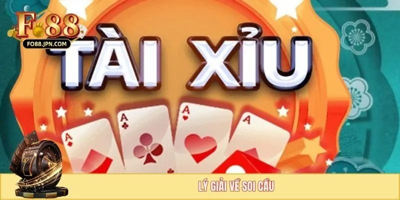 Lý giải về soi cầu
